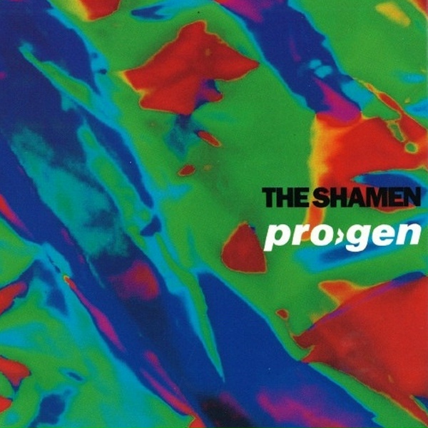 Обложка: The Shamen - Pro>gen