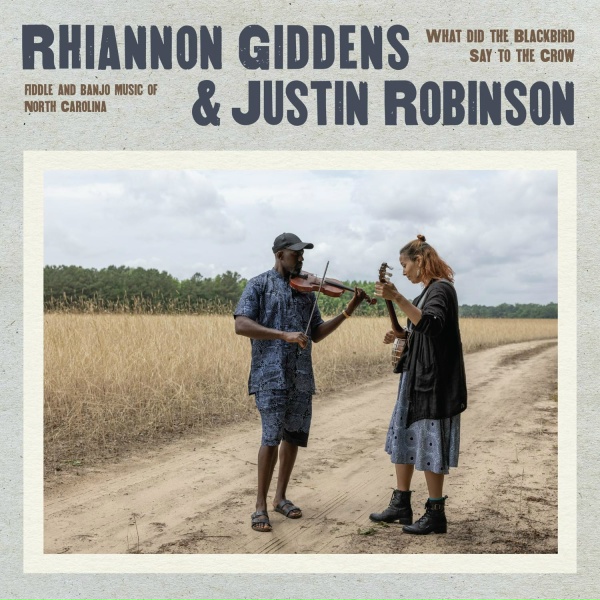 Обложка: Rhiannon Giddens, Justin Robinson - Love Somebody