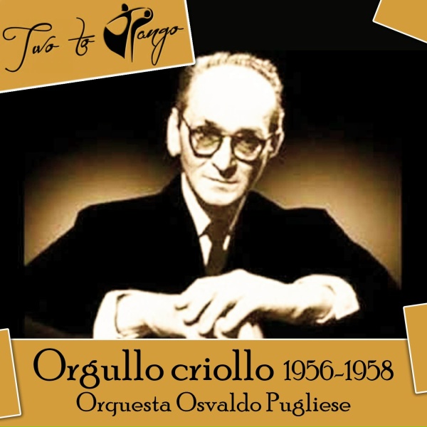 Обложка: Orquesta Osvaldo Pugliese, Osvaldo Pugliese - Corazoneando