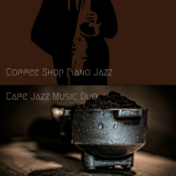 Обложка: Cafe Jazz Music Duo - Subtle Cafe Jazz Duo Music