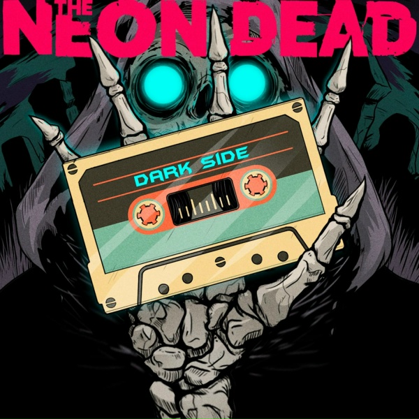 Обложка: The Neon Dead - Night of the Dead
