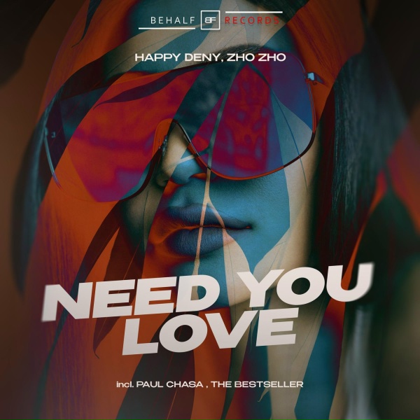 Обложка: Happy Deny, Zho Zho - Need You Love