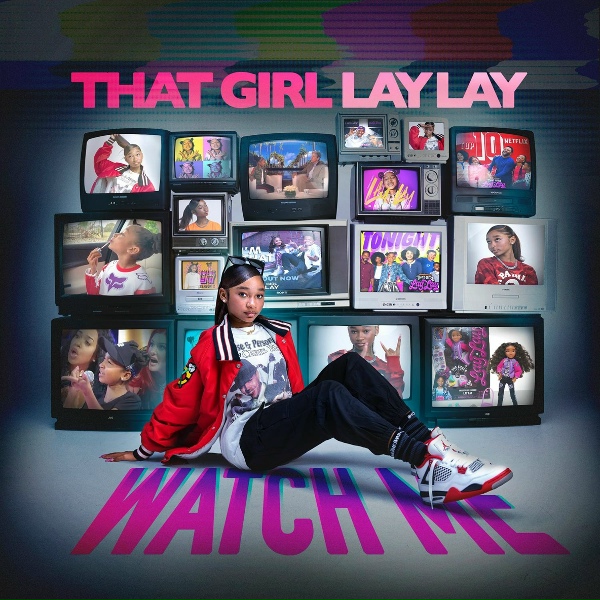 Обложка: That Girl Lay Lay - Do What I Want