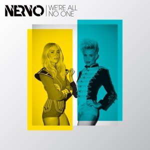 Обложка: NERVO feat. Afrojack, Steve Aoki - We're All No One