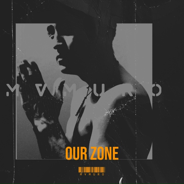 Обложка: MVMURO - Our Zone