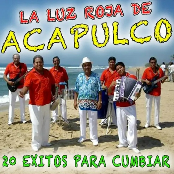 Обложка: La Luz Roja de Acapulco - A Gozar la Vida