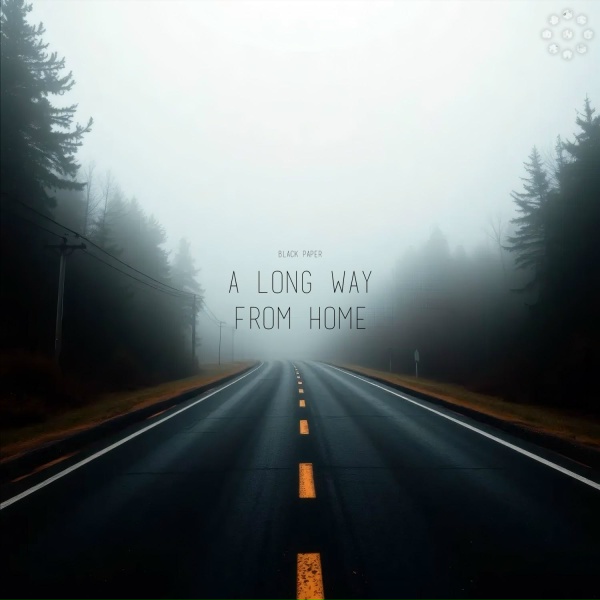 Обложка: Black Paper - A Long Way from Home