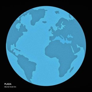 Обложка: Plada - World Hold On