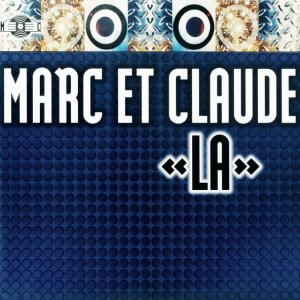 Обложка: Marc Et Claude - La