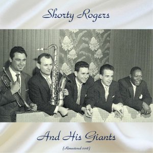 Обложка: Shorty Rogers and His Giants - Bunny