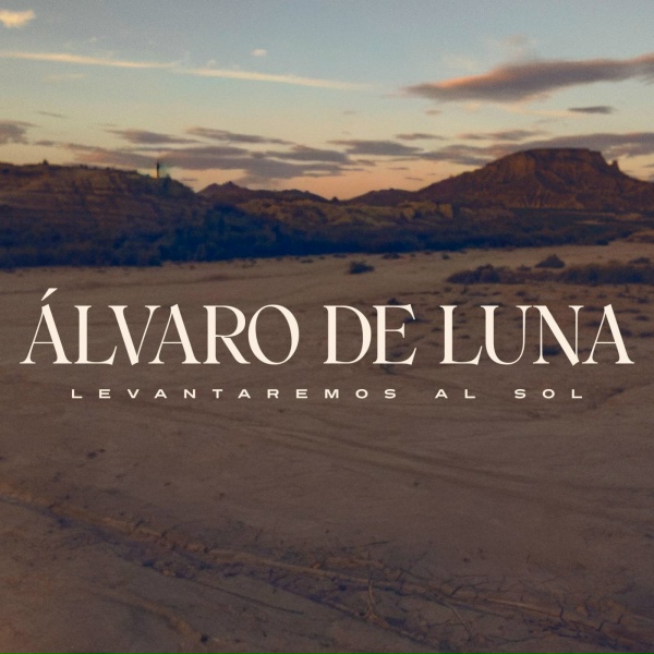 Обложка: Álvaro De Luna - Levantaremos al sol