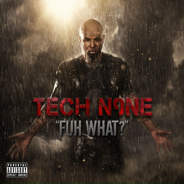 Обложка: Tech N9ne - Fuh What?