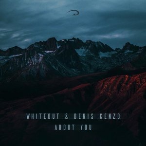 Обложка: Whiteout, Denis Kenzo - About You