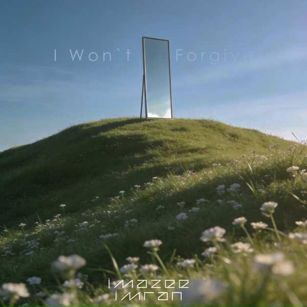 Обложка: Imazee feat. Imran - I Won't Forgive