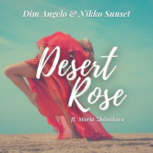 Обложка: Dim Angelo, Nikko Sunset feat. Maria Zhitnikova - Desert Rose