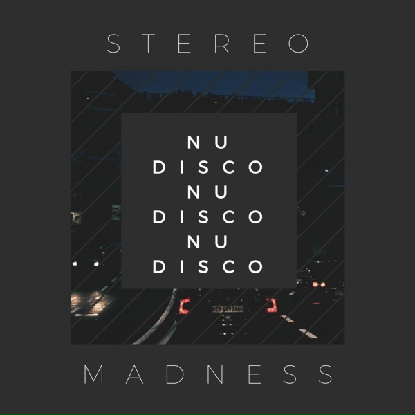 Обложка: StereoMadness - Nu Disco
