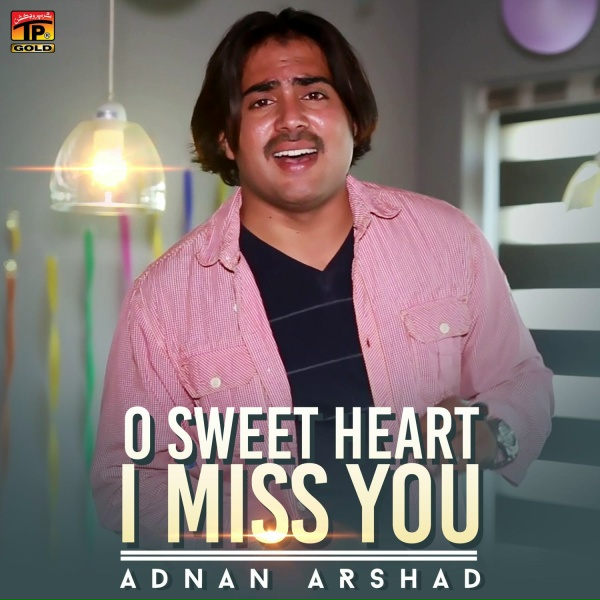Обложка: Adnan Arshad - O Sweet Heart I Miss You