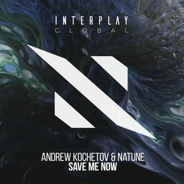 Обложка: Andrew Kochetov, Natune - Save Me Now
