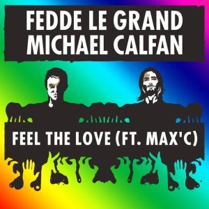 Обложка: Fedde Le Grand & Michael Calfan feat. Max'C - Lion (Feel The Love)