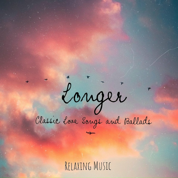 Обложка: Relaxing Music - Longer