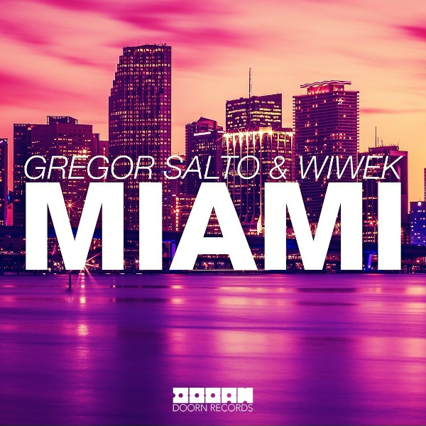 Обложка: Gregor Salto, Wiwek - Miami