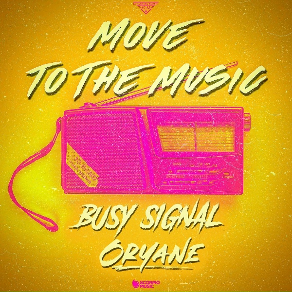 Обложка: Busy Signal, Oryane - Move to the Music