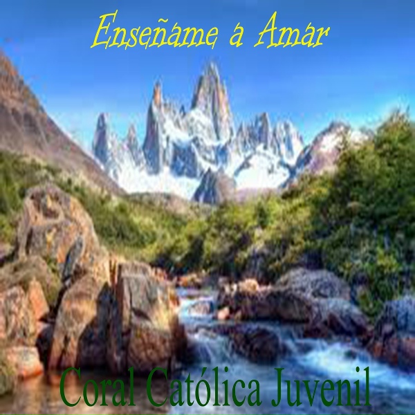 Обложка: Coral Católica Juvenil - Tu Reinaras