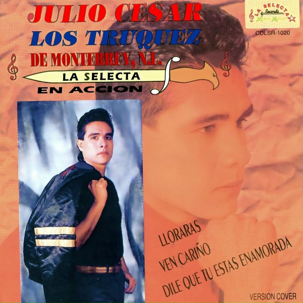 Обложка: Julio César y los Truquez - Cuando el Amor Se Va