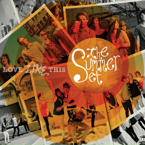 Обложка: The Summer Set - Love Like This