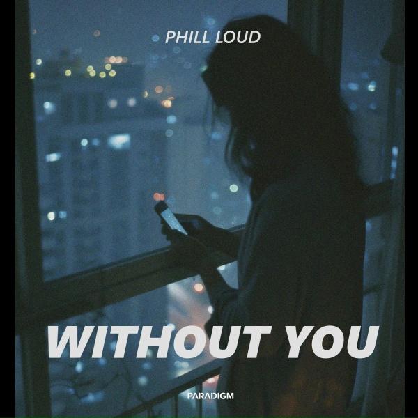 Обложка: Phill Loud - Without You