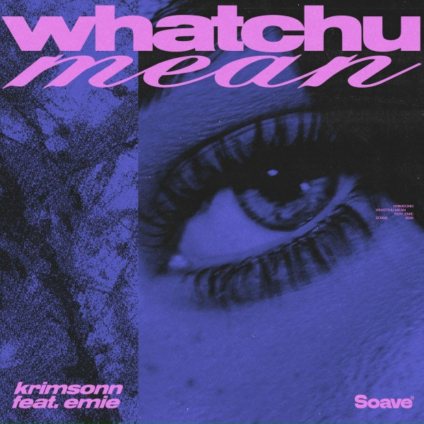 Обложка: Krimsonn - Whatchu Mean