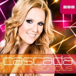 Обложка: Cascada - Glorious