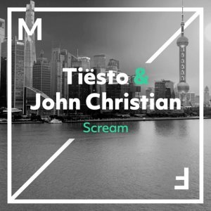 Обложка: Tiësto, John Christian - Scream