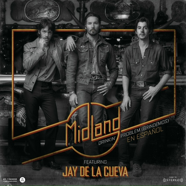 Обложка: Midland feat. Jay De La Cueva - Drinkin' Problem (Brindemos)