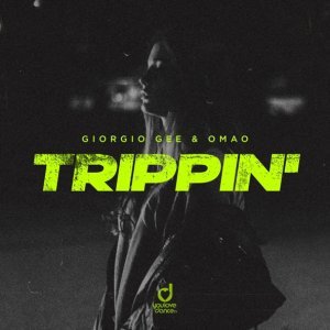 Обложка: Giorgio Gee, OMAO - Trippin'