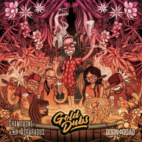 Обложка: Gold Dubs, Selecta J-Man, Cheshire Cat - Champagne & Asparagus