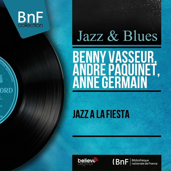 Обложка: Benny Vasseur, André Paquinet, Anne Germain, Trombone Paraders - King Cole Blues