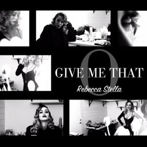 Обложка: Rebecca Stella - Give Me That O