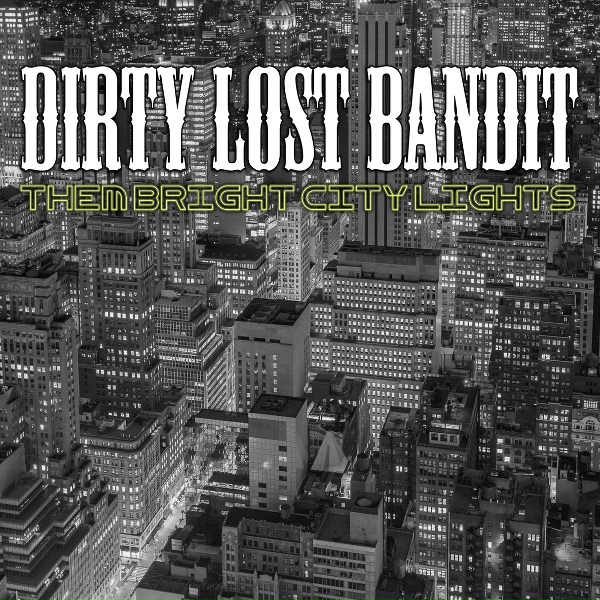 Обложка: Dirty Lost Bandit - The Other Gun Room