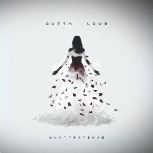 Обложка: QUATTROTEQUE - Outta Love