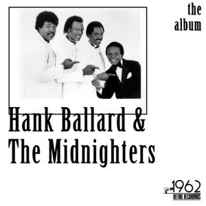 Обложка: Hank Ballard & The Midnighters - What Is This I See