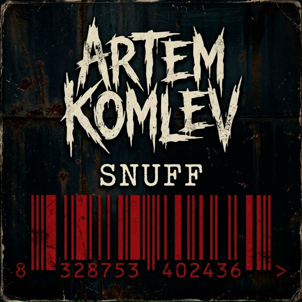 Обложка: Artem Komlev - Snuff