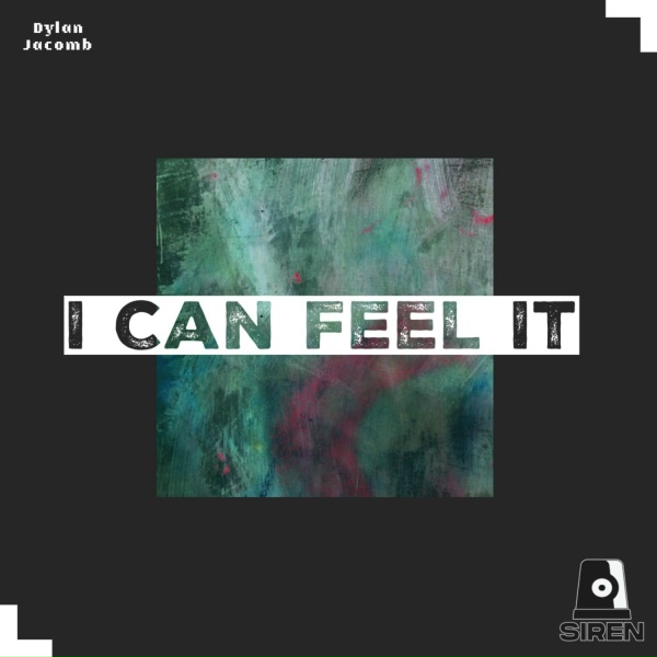 Обложка: Dylan Jacomb - I CAN FEEL IT