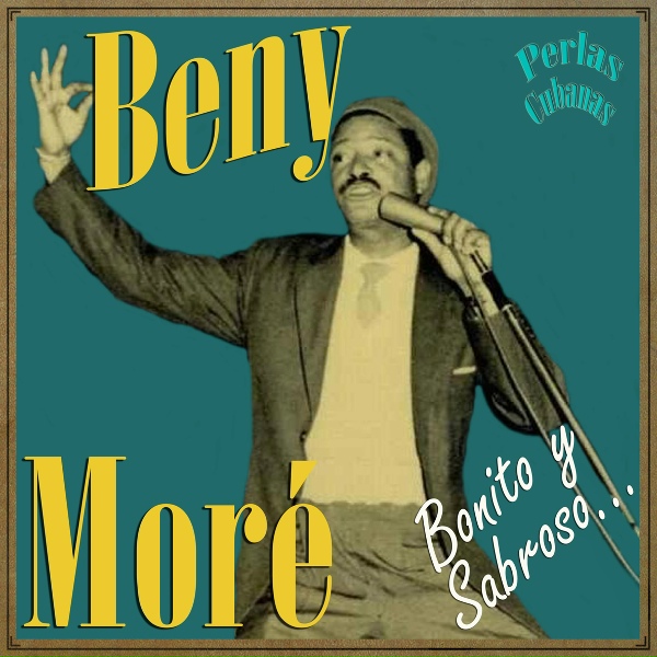 Обложка: Beny Moré - Yo No Fui