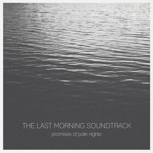 Обложка: The Last Morning Soundtrack - Your Tomorrows