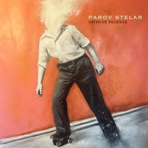 Обложка: Parov Stelar - Gringos Revenge