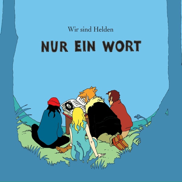 Обложка: Wir sind Helden - Nur Ein Wort