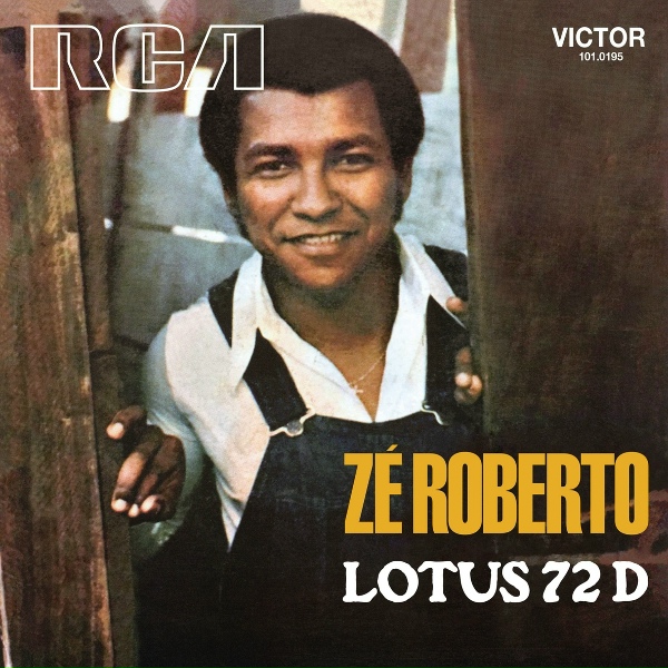 Обложка: Zé Roberto - Lotus 72 D