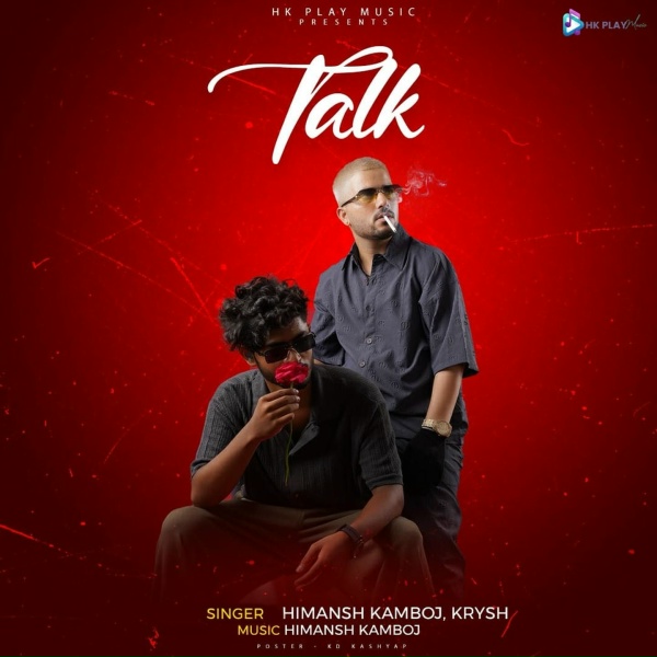 Обложка: Himansh Kamboj, Krysh - Talk