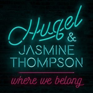 Обложка: HUGEL, Jasmine Thompson - Where We Belong